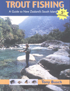 Trout Fishing: A Guide to New Zealand's South Island