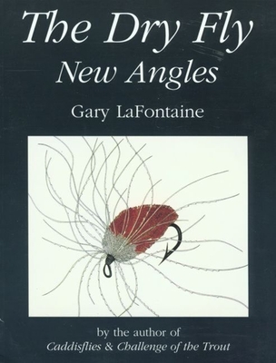 Trout Flies: Proven Patterns - LaFontaine, Gary, and O'Looney, Doug (Photographer)
