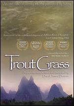 Trout Grass - 