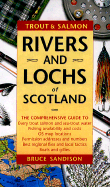 Trout & Salmon Rivers & Lochs of Scotland