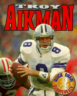 Troy Aikman: Quick-Draw Quarterback