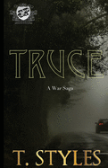 Truce: A War Saga (The Cartel Publications Presents)