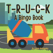 Truck: A Bingo Book