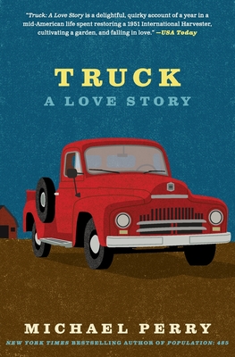 Truck: A Love Story - Perry, Michael