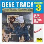 Truck Stop, Vol. 3, Gene Tracy Serves You!