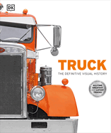 Truck: The Definitive Visual History