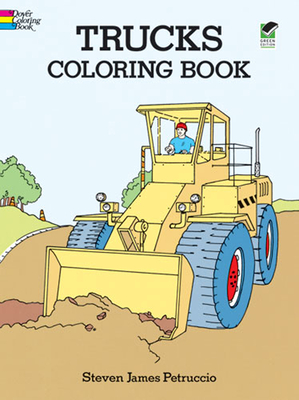 Trucks Coloring Book - Petruccio, Steven James