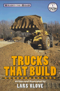 Trucks That Build - 