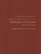 True Bugs of the World (Hemiptera: Heteroptera): Classification and Natural History (Second Edition)