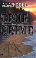 True Crime - Gold, Alan