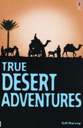 True Desert Adventures - Harvey, Gill, RGN