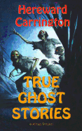 True Ghost Stories