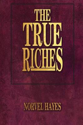 True Riches - Hayes, Norvel