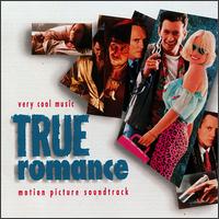 True Romance [Motion Picture Soundtrack] - Original Motion Picture Soundtrack