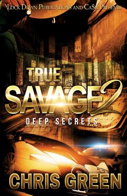 True Savage 2: Deep Secrets - Green, Chris