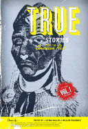True Stories from the American Past (Volume 1: To 1865)