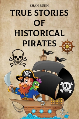 True Stories of Historical Pirates - Rukh, Shah
