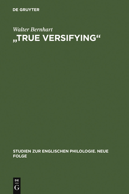 "True Versifying" - Bernhart, Walter