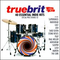 Truebrit: 40 Essential Indie Hits - Various Artists