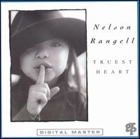 Truest Heart - Nelson Rangell