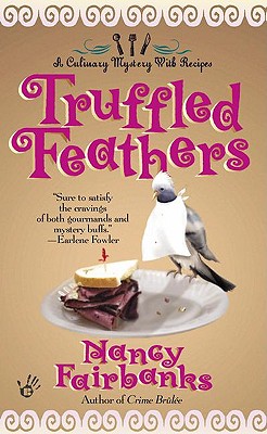 Truffled Feathers - Fairbanks, Nancy