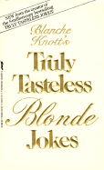 Truly Taste Blonde - Knott, Blanche