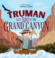 Truman Gets Lost in the Grand Canyon