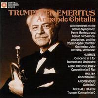 Trumpeter Emeritus - Alfred Zighera (cello); Armando Chitalla (trumpet); Armando Ghitalla (trumpet); Boston Chamber Ensemble (chamber ensemble);...