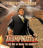 Trumpnation: The Art of Being the Donald