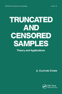 Truncated and Censored Samples: Theory and Applications