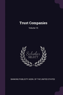 Trust Companies; Volume 15