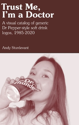 Trust Me, I'm a Doctor - Sturdevant, Andy