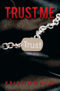 Trust Me