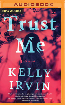 Trust Me - Irvin, Kelly, and Williams, Tiffany (Read by)