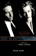 Trust no one : the official guide to the X-files. Vol. 2, The third season
