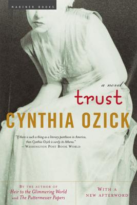 Trust - Ozick, Cynthia