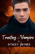 Trusting the Vampire