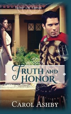 Truth and Honor - Ashby, Carol