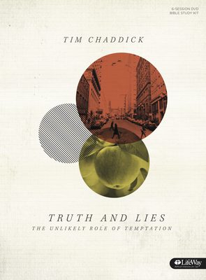 Truth and Lies - Bible Study Kit: The Unlikely Role of Temptation - Chaddick, Tim