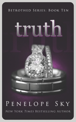 Truth (Betrothed #10) - Sky, Penelope