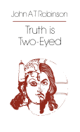 Truth is two-eyed