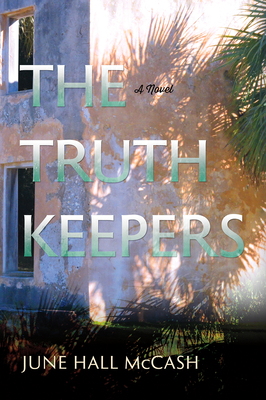 Truth Keepers - McCash, June Hall