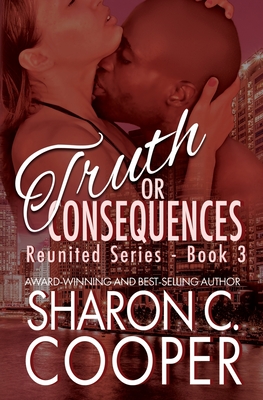 Truth or Consequences - Cooper, Sharon C