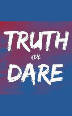 Truth or Dare - Anderson, Lisa