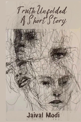 Truth Unfolded... A Short Story - Rishi, Neetu, and Modi, Jaival