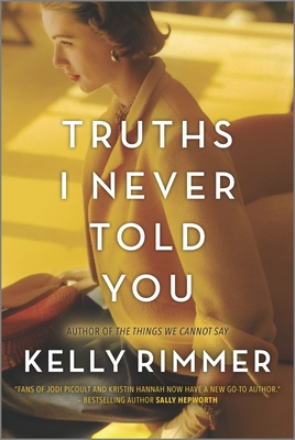 Truths I Never Told You - Rimmer, Kelly