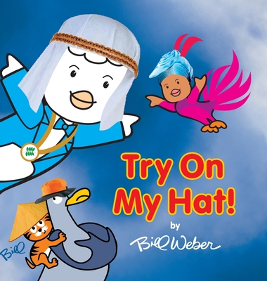 Try On My Hat!: An Anti-Bias Book for Children - Weber, Bill
