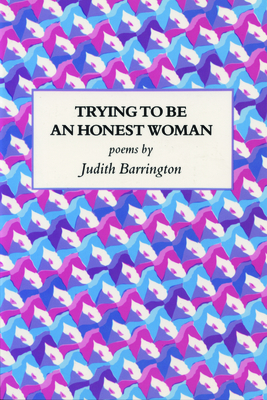 Trying to Be an Honest Woman - Barrington, Judith