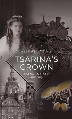 Tsarina's Crown - Tobiasen, Jerena