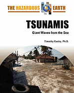 Tsunamis: Giant Waves from the Sea
